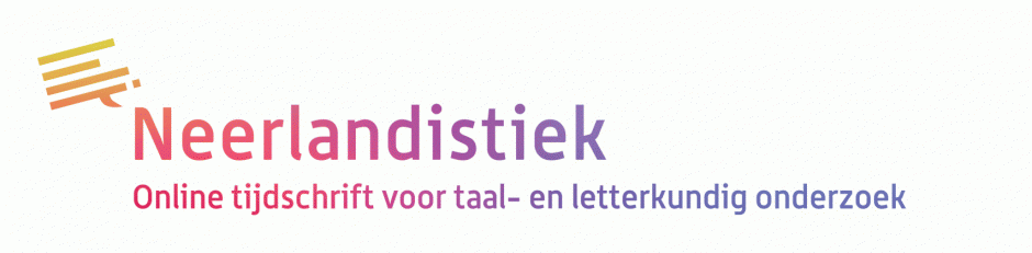 Neerlandistiek | Online tijdschrift voor taal- en letterkundig onderzoek